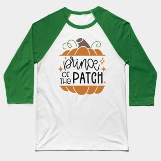 Prince Of The Patch Baseball T-Shirt